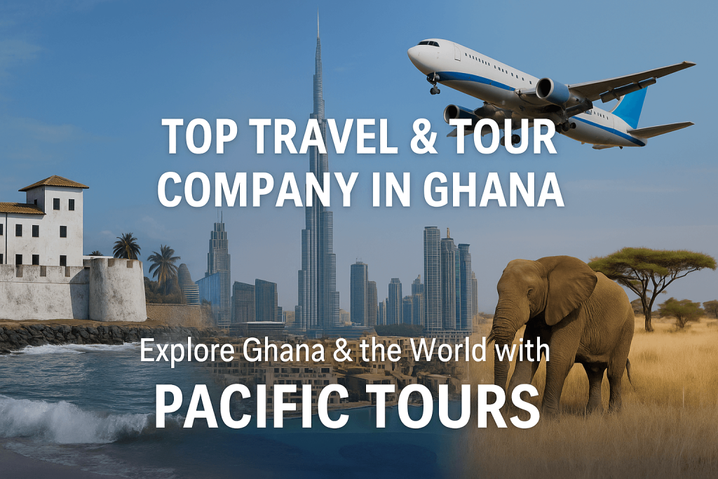 Top travel and tour company in ghana